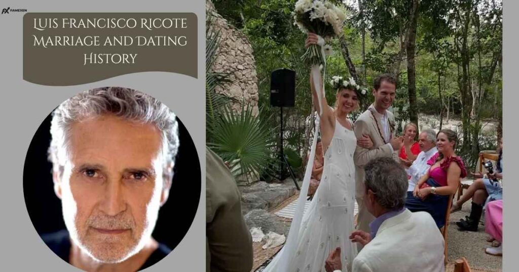 Luis Francisco Ricote Marriage and Dating History